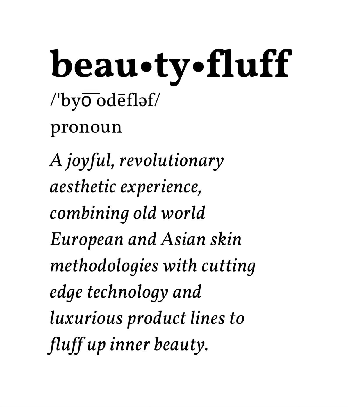 Inside the Beautyfluff Experience