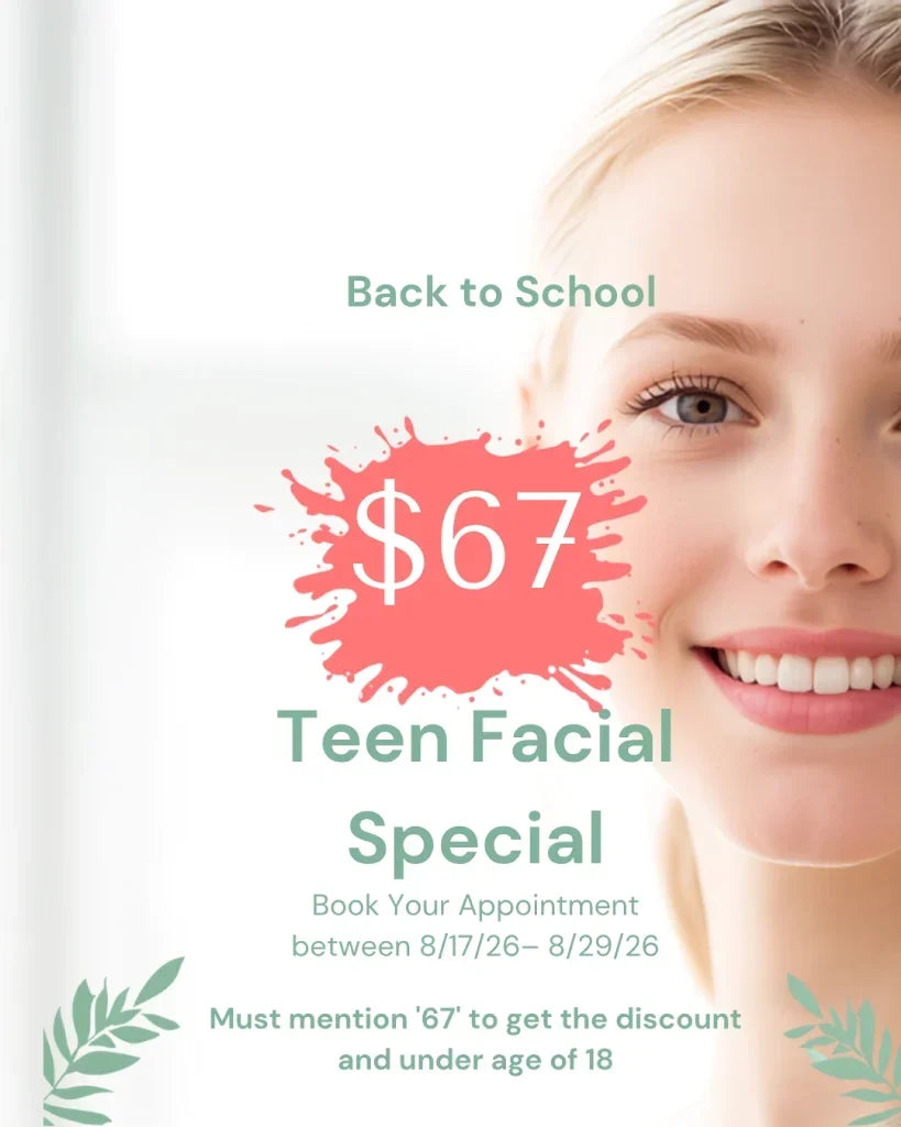 Introducing the Back to School $67 Teen Facial Special